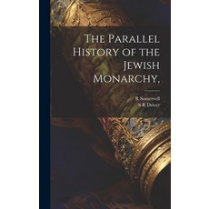 (英文圖書) The Parallel History of the Jewish Monarchy 精裝版, Legare Street Press, 英文