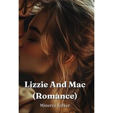 (英文圖書) Lizzie And Mac (Romance) 平裝版, Minerva Falker, 英文