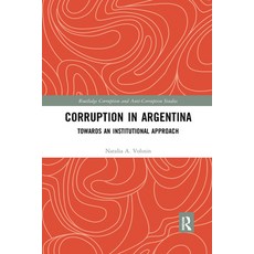 (英文圖書) Corruption in Argentina: Towards an Institutional Approach 平裝版, Routledge, 英文