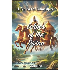 (英文圖書) Echoes of the Divine: A Portrait of India's Spirit 平裝版, Independently Published, 英文