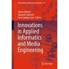 (英文圖書) Innovations in Applied Informatics and Media Engineering 平裝版, Springer, 英文