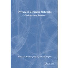 (英文圖書) Privacy in Vehicular Networks: Challenges and Solutions 精裝版, CRC Press, 英文