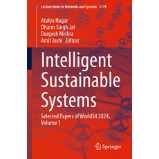 (英文圖書) Intelligent Sustainable Systems: Selected Papers of Worlds4 2024 Volume 1 平裝版, Springer, 英文