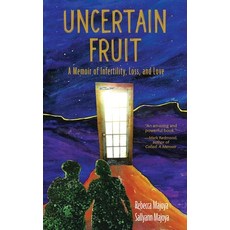 (英文圖書) Uncertain Fruit: A Memoir of Infertility Loss and Love 平裝版, Rootstock Publishing, 英文