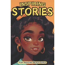 (英文圖書)Inspiring Stories For Amazing Black Girls: 30 Motivational Tales of Courage Per... 平裝版, Independently Published, 英文