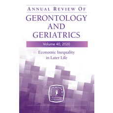 Annual Review of Gerontology and Geriatrics Volume 40 精裝版, Springer Publishing Company, 英文