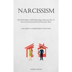(英文圖書) Narcissism: Deal With Mother-Child Relationships And Learn How To Recover From Emotional And ... 平裝版, Allen Jervey, 英文