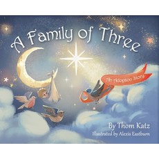 (英文圖書)A Family of Three: An Adoption Story 精裝版, Palmetto Publishing, 英文