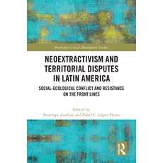 (英文圖書) Neoextractivism and Territorial Disputes in Latin America: Social-Ecological Co... 平裝版, Routledge, 英文
