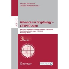 Advances in Cryptology - Crypto 2020: 40th Annual International Cryptology Conference Crypto 2020 ... 平裝版, Springer, 英文