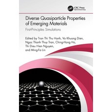 (英文圖書) Diverse Quasiparticle Properties of Emerging Materials: First-Principles Simulations 精裝版, CRC Press, 英文
