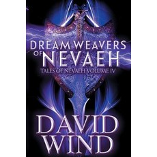 (英文圖書) Dream Weavers of Nevaeh: Tales of Nevaeh Vol 4 IV 平裝版, Dmw, 英文