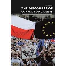 (英文圖書) The Discourse of Conflict and Crisis: Poland's Political Rhetoric in the European Perspective 平裝版, Bloomsbury Publishing PLC, 英文