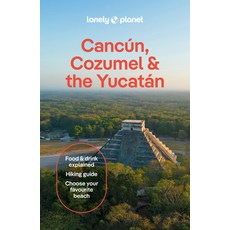 (英文圖書) Lonely Planet Cancun Cozumel & the Yucatan 平裝版, 英文