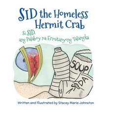 (英文圖書)Sid the Homeless Hermit Crab / Si Sid ang Palaboy na Ermitanyong Talangka: Babl... 精裝版, Babl Books Inc., 英文