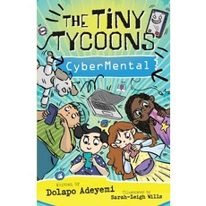 (英文圖書)The Tiny Tycoons: CyberMental: From Screen Zombies to Digital Superheroes: The U... 平裝版, Grolightly Publishing, 英文