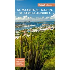 (英文圖書) Fodor's Infocus St. Maarten/St. Martin St. Barth & Anguilla 平裝版, Fodor's Travel Publications, 英文