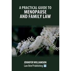 (英文圖書) A Practical Guide to Menopause and Family Law 平裝版, Law Brief Publishing, 英文