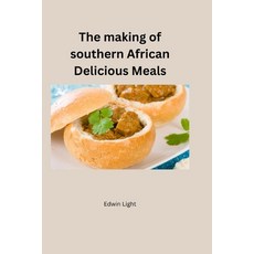 (英文圖書) The making of southern African Delicious Meals. 平裝版, Independently Published, 英文