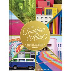 The Rainbow Atlas: A Guide to the World's 500 Most Colorful Places (Travel Photography Ideas and Ins... 精裝版, Chronicle Books (CA), 英文