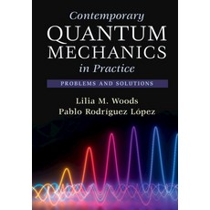 (英文圖書) Contemporary Quantum Mechanics in Practice: Problems and Solutions 精裝版, Cambridge University Press, 英文