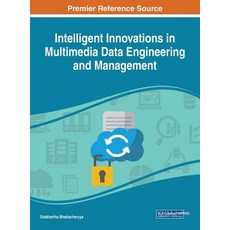 (英文圖書) Intelligent Innovations in Multimedia Data Engineering and Management 精裝版, Engineering Science Reference, 英文