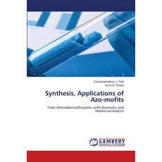 (英文圖書) Synthesis Applications of Azo-mofits 平裝版, LAP Lambert Academic Publis..., 英文