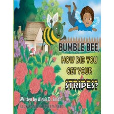(英文圖書)Bumble Bee How did you get your stripes? 平裝版, Createspace Independent Pub..., 英文