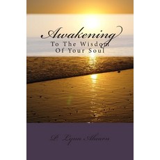 (英文圖書) Awakening To The Wisdom Of Your Soul 平裝版, Createspace Independent Pub..., 英文