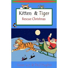 (英文圖書)Kitten & Tiger Rescue Christmas 平裝版, Createspace Independent Pub..., 英文