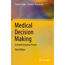 (英文圖書) Medical Decision Making: A Health Economic Primer 平裝版, Springer, 英文