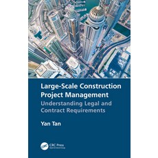 Large-Scale Construction Project Management: Understanding Legal and Contract Requirements 精裝版, CRC Press, 英文