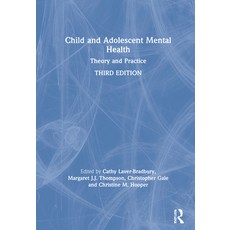 Child and Adolescent Mental Health: Theory and Practice 精裝版, CRC Press, 英文