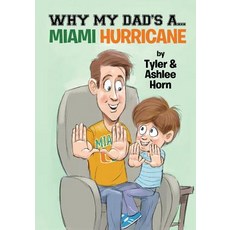 (英文圖書)Why My Dad's A... Miami Hurricane 平裝版, Createspace Independent Pub..., 英文