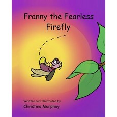 (英文圖書)Franny the Fearless Firefly 平裝版, Book Cravers Publishing, LLC, 英文