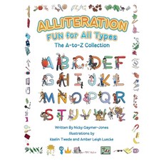(英文圖書)Alliteration Fun For All Types: The A to Z Collection 精裝版, Nicholas Gaymer-Jones, 英文