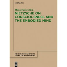 (英文圖書) Nietzsche on Consciousness and the Embodied Mind 精裝版, de Gruyter, 英文
