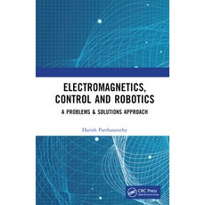 (英文圖書) Electromagnetics Control and Robotics: A Problems & Solutions Approach 精裝版, CRC Press, 英文