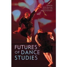 (英文圖書) Futures of Dance Studies 精裝版, University of Wisconsin Press, 英文