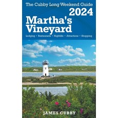 (英文圖書) MARTHA'S VINEYARD The Cubby 2024 Long Weekend Guide 平裝版, James Cubby, 英文