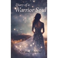(英文圖書) Diary of a Warrior Soul 平裝版, Megan Franko, 英文