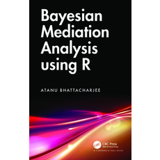 (英文圖書) Bayesian Mediation Analysis using R 精裝版, CRC Press, 英文