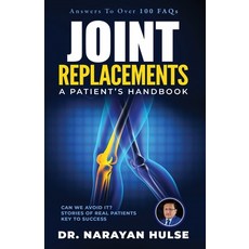 Joint Replacements: A Patient's Handbook 平裝版, Stardom Books, 英文