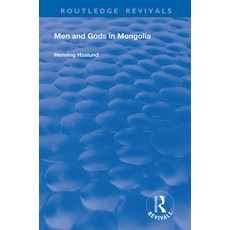 Men and Gods in Mongolia 精裝版, Routledge, 英文