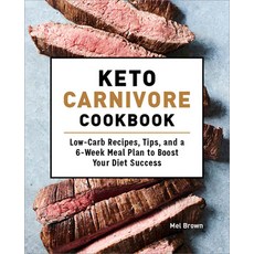 (英文圖書) Keto Carnivore Cookbook: Low-Carb Recipes Tips and a 6-Week Meal Plan to Boos... 平裝版, Callisto, 英文
