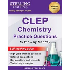 (英文圖書) Sterling Test Prep CLEP Chemistry Practice Questions: High Yield CLEP Chemistry Questions 平裝版, Sterling Education, English