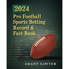 (英文圖書) 2024 Pro Football Sports Betting Record and Fact Book 平裝版, Independently Published, 英文