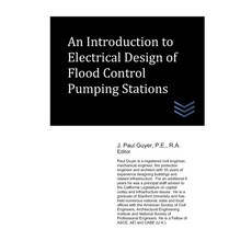 An Introduction to Electrical Design of Flood Control Pumping Stations 平裝版, Independently Published, 英文