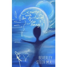 (英文圖書) Encounters With an Arcturian Star Being 平裝版, New Generation Publishing, 英文