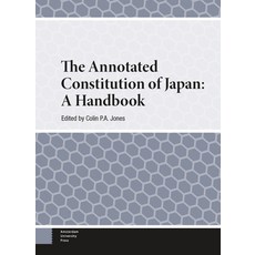 (英文圖書) The Annotated Constitution of Japan: A Handbook 精裝版, Amsterdam University Press, 英文